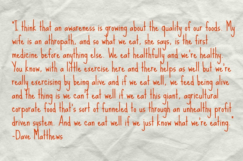 Dave Matthews Quote